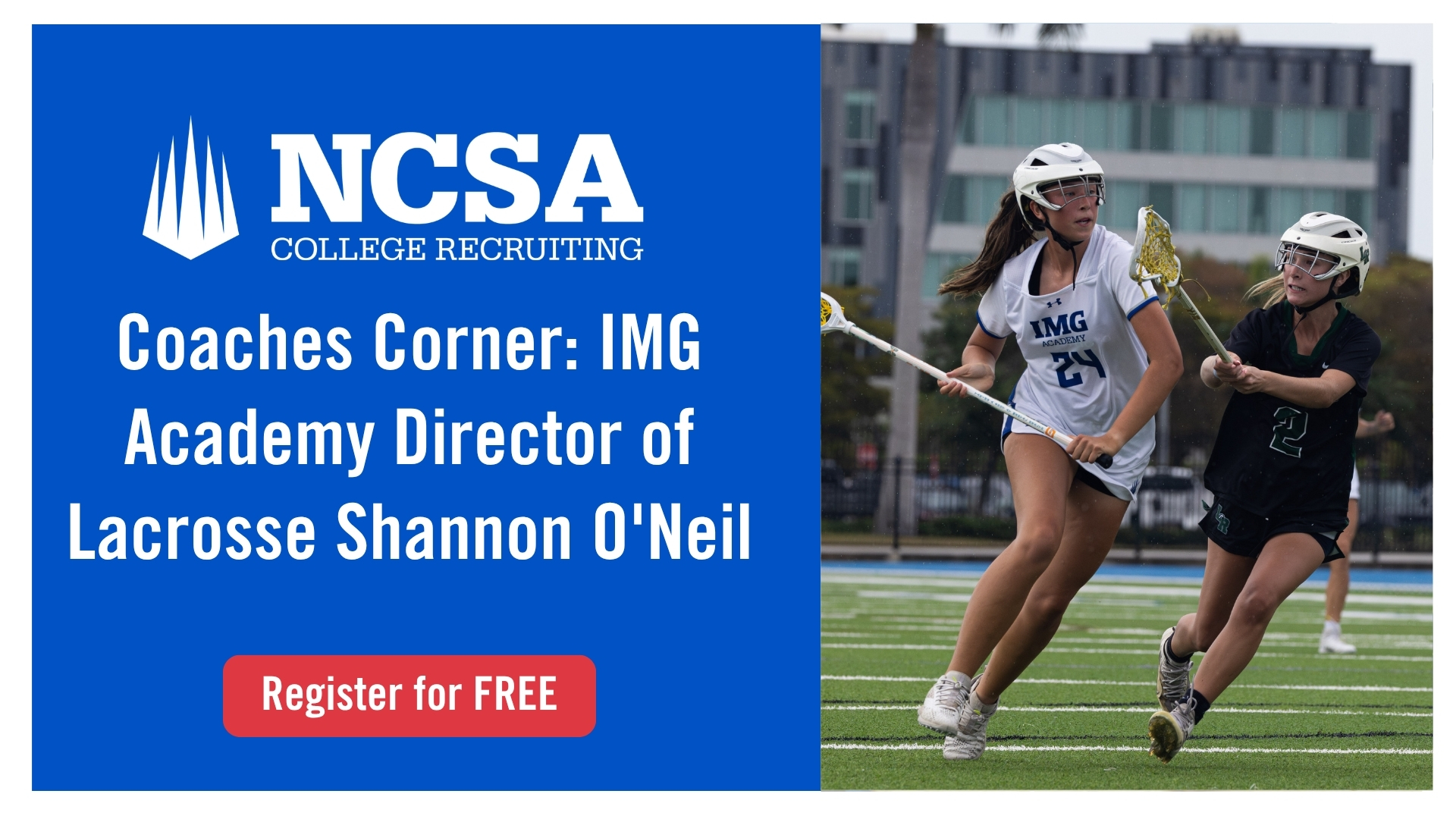 Coaches Corner: IMG Academy Director of Lacrosse Shannon O'Neil